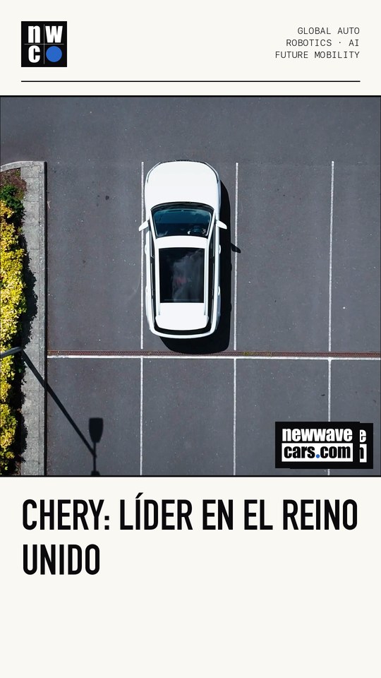 Chery: líder en el Reino Unido