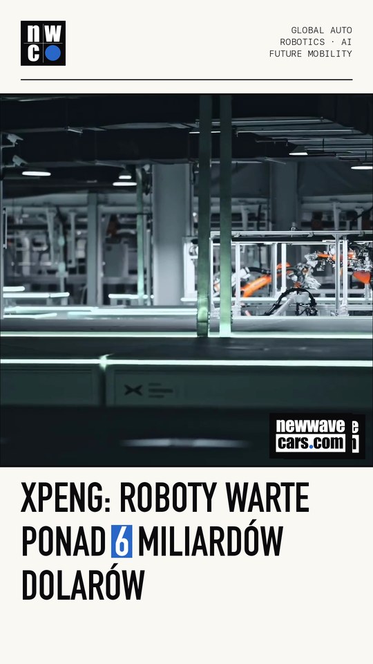 XPeng: roboty warte ponad 6 miliardów dolarów