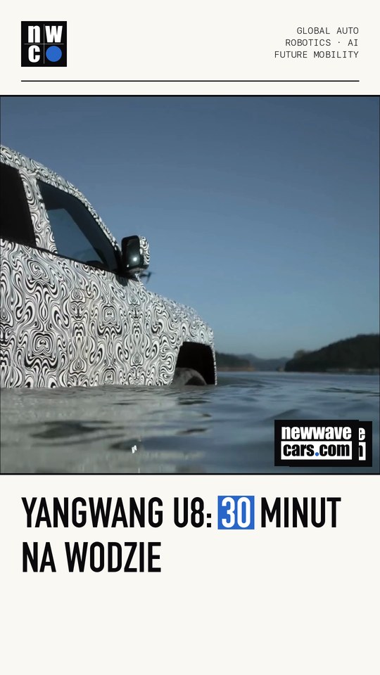 Yangwang U8: 30 minut na wodzie