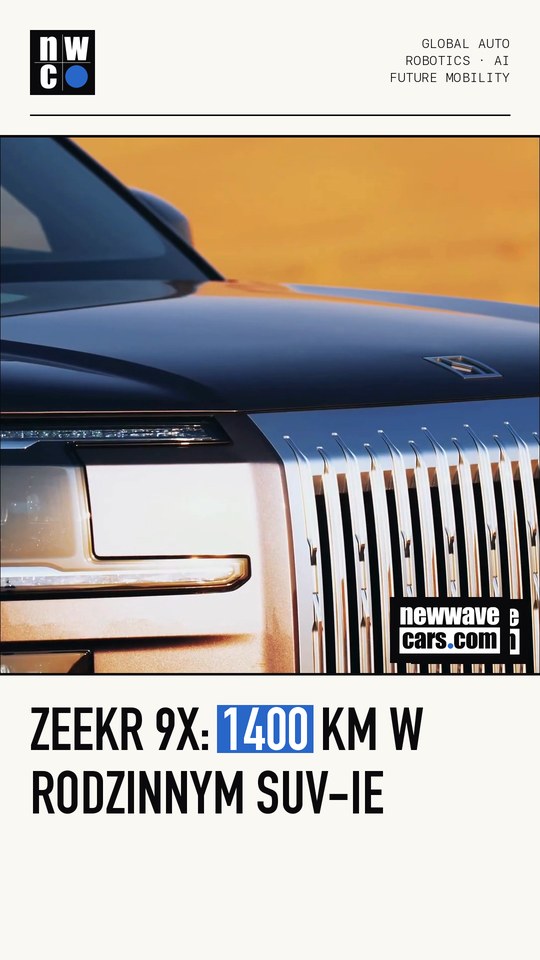 Zeekr 9X: 1400 KM w rodzinnym SUV-ie